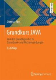 Grundkurs Java : Von Den Grundlagen Bis Zu Datenbank- Und Netzanwendungen （8TH）