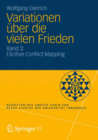 Variationen über die vielen Frieden : Band 3: Elicitive Conflict Mapping (Schriften des UNESCO Chair for Peace Studies der Universität Innsbruck) （2015）