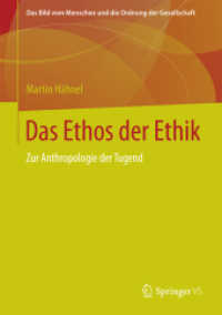 Das Ethos der Ethik : Zur Anthropologie der Tugend (Das Bild vom Menschen und die Ordnung der Gesellschaft)
