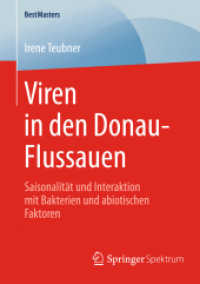Viren in den Donau-Flussauen : Saisonalität und Interaktion mit Bakterien und abiotischen Faktoren (Bestmasters)