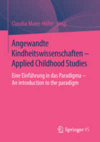 Angewandte Kindheitswissenschaften - Applied Childhood Studies : Eine Einführung in das Paradigma - an introduction to the paradigm
