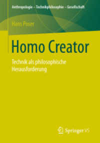 Homo Creator : Technik als philosophische Herausforderung (Anthropologie - Technikphilosophie - Gesellschaft)