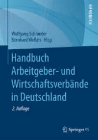 Handbuch Arbeitgeber- und Wirtschaftsverbände in Deutschland （2ND）