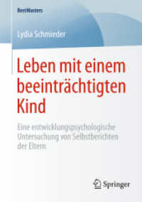 Leben mit einem beeinträchtigten Kind : Eine entwicklungspsychologische Untersuchung von Selbstberichten der Eltern (Bestmasters)