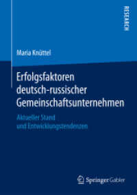 Erfolgsfaktoren deutsch-russischer Gemeinschaftsunternehmen : Aktueller Stand und Entwicklungstendenzen