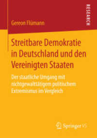 Streitbare Demokratie in Deutschland und den Vereinigten Staaten : Der staatliche Umgang mit nichtgewalttätigem politischem Extremismus im Vergleich （2015）