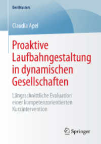 Proaktive Laufbahngestaltung in dynamischen Gesellschaften : Längsschnittliche Evaluation einer kompetenzorientierten Kurzintervention (Bestmasters)