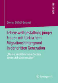Lebensweltgestaltung junger Frauen mit türkischem Migrationshintergrund in der dritten Generation : „Mama, erzähl mir neue Sachen, deine sind schon veraltet' （2015）