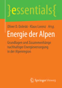 Energie der Alpen : Grundlagen und Zusammenhänge nachhaltiger Energieversorgung in der Alpenregion (essentials) （2015）