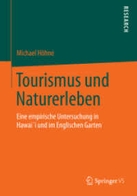 Tourismus und Naturerleben : Eine empirische Untersuchung in Hawai'i und im Englischen Garten （2015）