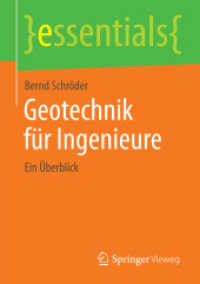 Geotechnik für Ingenieure : Ein Überblick (Essentials) （2015. ix, 39 S. IX, 39 S. 9 Abb. 210 mm）