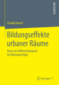 Bildungseffekte urbaner Räume : Raum als Differenzkategorie für Bildungserfolge （2015）