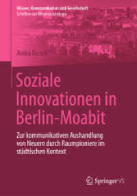 Soziale Innovationen in Berlin-Moabit : Zur kommunikativen Aushandlung von Neuem durch Raumpioniere im städtischen Kontext (Wissen, Kommunikation und Gesellschaft)
