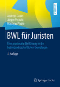 BWL für Juristen : Eine praxisnahe Einführung in die betriebswirtschaftlichen Grundlagen （3RD）