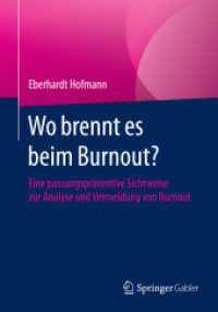 Wo brennt es beim Burnout? : Eine passungspräventive Sichtweise zur Analyse und Vermeidung von Burnout （2015）