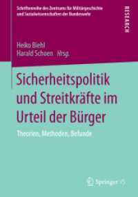 Sicherheitspolitik und Streitkräfte im Urteil der Bürger : Theorien, Methoden, Befunde (Schriftenreihe des Zentrums für Militärgeschichte und Sozialwissenschaften der Bundeswehr)