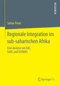 Regionale Integration im sub-saharischen Afrika : Eine Analyse von EAC, SADC und ECOWAS （2015）