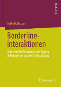 Borderline-Interaktionen : Komplexe Verflechtungen der Agency in Netzwerken sozialer Unterstützung （2015）