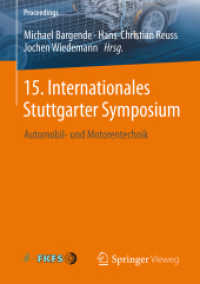 15. Internationales Stuttgarter Symposium, 2 Teile : Automobil- und Motorentechnik (Proceedings) （2015. 2015. xxxvi, 1599 S. XXXVI, 1599 S. 500 Abb. In 2 Bänden, n）