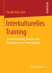 Interkulturelles Training : Systematisierung, Analyse und Konzeption einer Weiterbildung （2015）