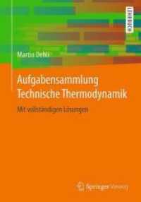 Aufgabensammlung Technische Thermodynamik : Mit Vollstndigen Lsungen