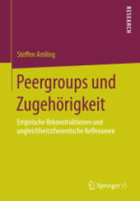 Peergroups und Zugehörigkeit : Empirische Rekonstruktionen und ungleichheitstheoretische Reflexionen