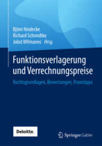 Funktionsverlagerung und Verrechnungspreise : Rechtsgrundlagen, Bewertungen, Praxistipps