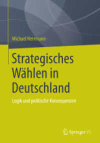 Strategisches Wählen in Deutschland : Logik und politische Konsequenzen （2015）