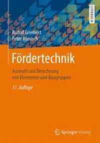 Fördertechnik : Auswahl und Berechnung von Elementen und Baugruppen