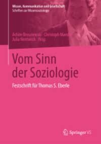 Vom Sinn der Soziologie : Festschrift für Thomas S. Eberle (Wissen, Kommunikation und Gesellschaft)