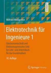 Elektrotechnik für Ingenieure. Bd.1 Gleichstromtechnik und Elektromagnetisches Feld : Ein Lehr- und Arbeitsbuch für das Grundstudium