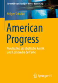 American Progress : Nerdkultur, akrobatische Komik und Commedia dell'arte (Serienkulturen: Analyse - Kritik - Bedeutung)
