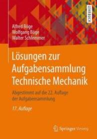 Lsungen Zur Aufgabensammlung Technische Mechanik : Abgestimmt Auf Die 22. Auflage Der Aufgabensammlung （17TH）
