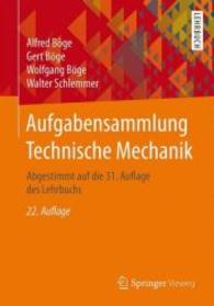 Aufgabensammlung Technische Mechanik : Abgestimmt Auf Die 31. Auflage Des Lehrbuchs （22ND）