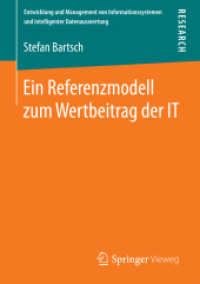 Ein Referenzmodell zum Wertbeitrag der IT (Entwicklung und Management von Informationssystemen und intelligenter Datenauswertung)