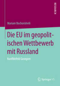 Die EU im geopolitischen Wettbewerb mit Russland : Konfliktfeld Georgien （2015）