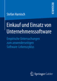 Einkauf und Einsatz von Unternehmenssoftware : Empirische Untersuchungen zum anwenderseitigen Software-Lebenszyklus （2015）