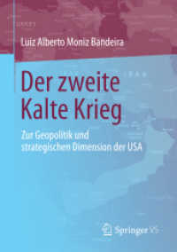 Der zweite Kalte Krieg : Zur Geopolitik und strategischen Dimension der USA