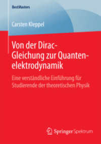 Von der Dirac-Gleichung zur Quantenelektrodynamik : Eine verständliche Einführung für Studierende der theoretischen Physik (Bestmasters) （2015）