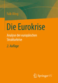 Die Eurokrise : Analyse der europäischen Strukturkrise （2ND）