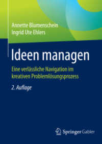 Ideen managen : Eine verlässliche Navigation im kreativen Problemlösungsprozess （2ND）