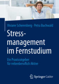 Stressmanagement im Fernstudium : Ein Praxisratgeber für nebenberuflich Aktive