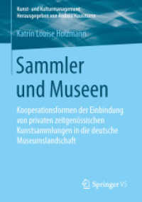 Sammler und Museen : Kooperationsformen der Einbindung von privaten zeitgenössischen Kunstsammlungen in die deutsche Museumslandschaft (Kunst- und Kulturmanagement)