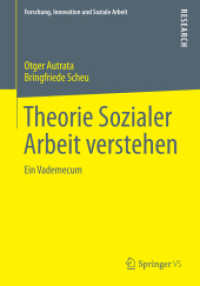 Theorie Sozialer Arbeit verstehen : Ein Vademecum (Forschung, Innovation und Soziale Arbeit)