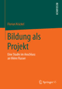 Bildung als Projekt : Eine Studie im Anschluss an Vilém Flusser （2015）