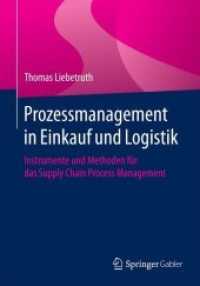 Prozessmanagement in Einkauf Und Logistik : Instrumente Und Methoden Fur Das Supply Chain Process Management