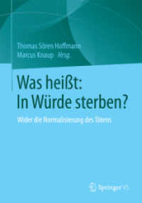 Was heißt: In Würde sterben? : Wider die Normalisierung des Tötens （2015）