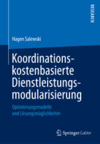 Koordinationskostenbasierte Dienstleistungsmodularisierung : Optimierungsmodelle und Lösungsmöglichkeiten （2015）