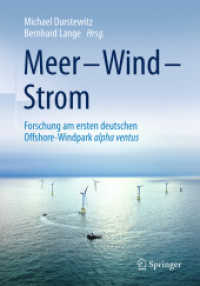 Meer - Wind - Strom : Forschung am ersten deutschen Offshore-Windpark alpha ventus （2016. xxv, 260 S. XXV, 260 S. 170 Abb. 240 mm）