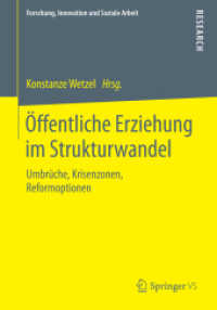 Öffentliche Erziehung im Strukturwandel : Umbrüche, Krisenzonen, Reformoptionen (Forschung, Innovation und Soziale Arbeit)